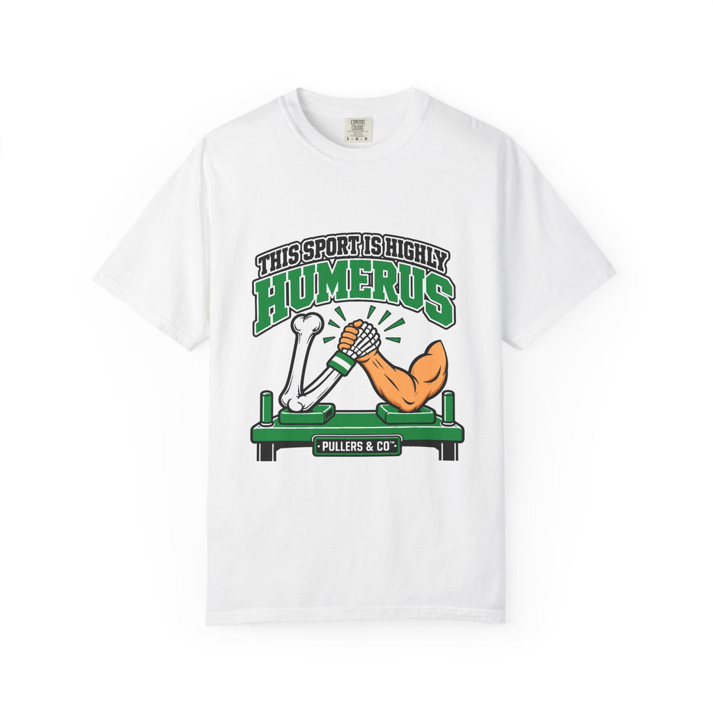 This Sport Is Highly Humerus Arm Wrestling T-Shirt Unisex | Pullers & Co.