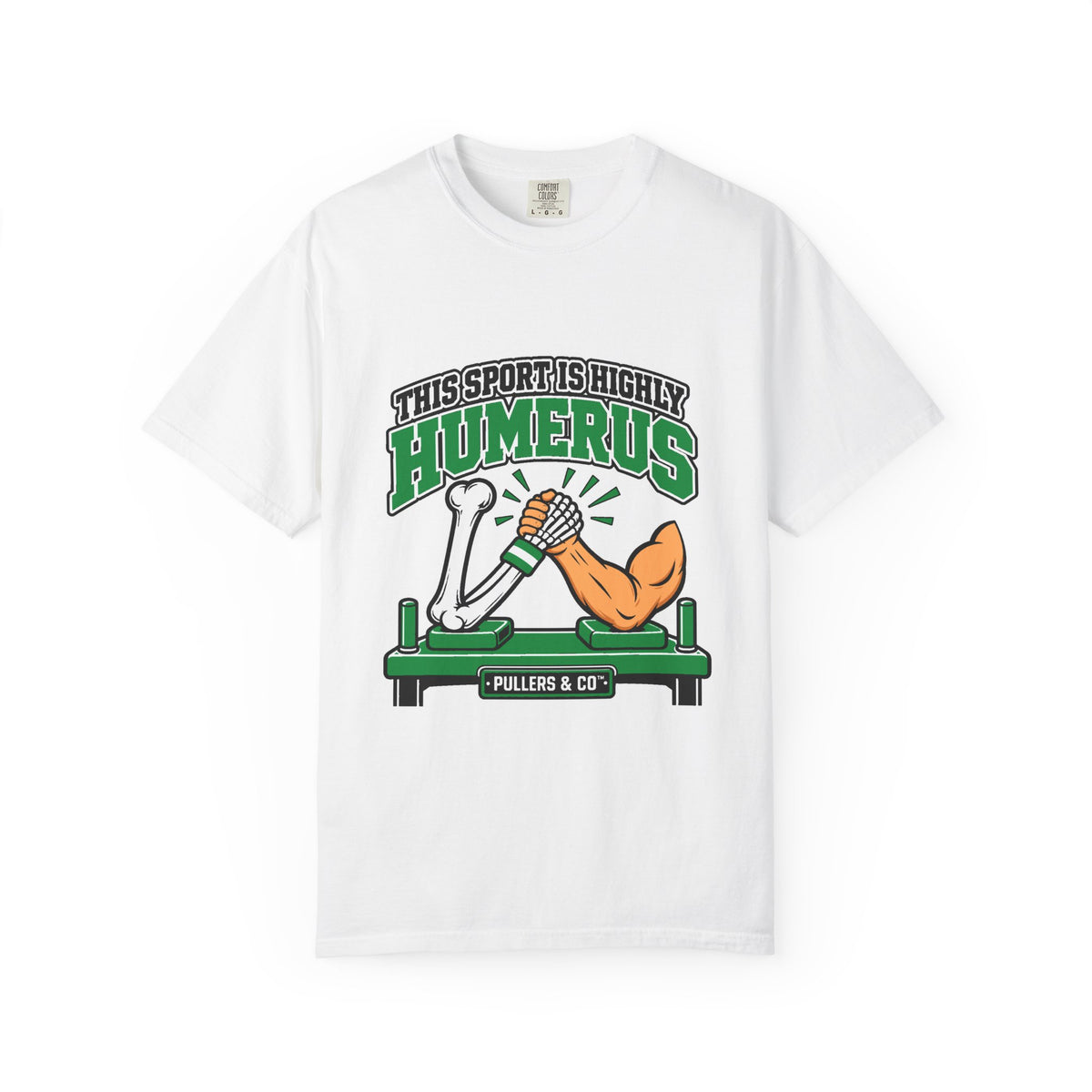 This Sport Is Highly Humerus Arm Wrestling T-Shirt Unisex | Pullers & Co.