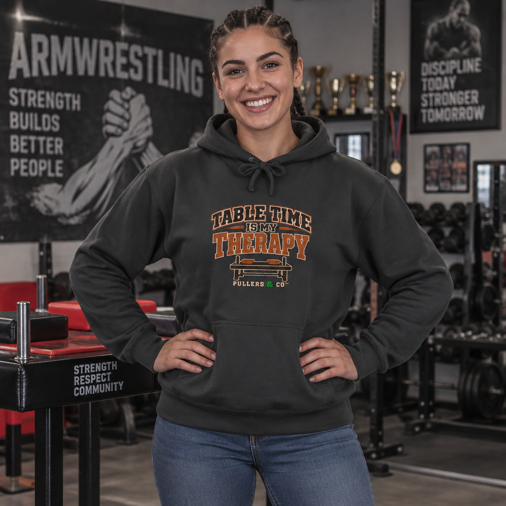 Table Time Is My Therapy Arm Wrestling Hoodie Unisex | Pullers & Co.