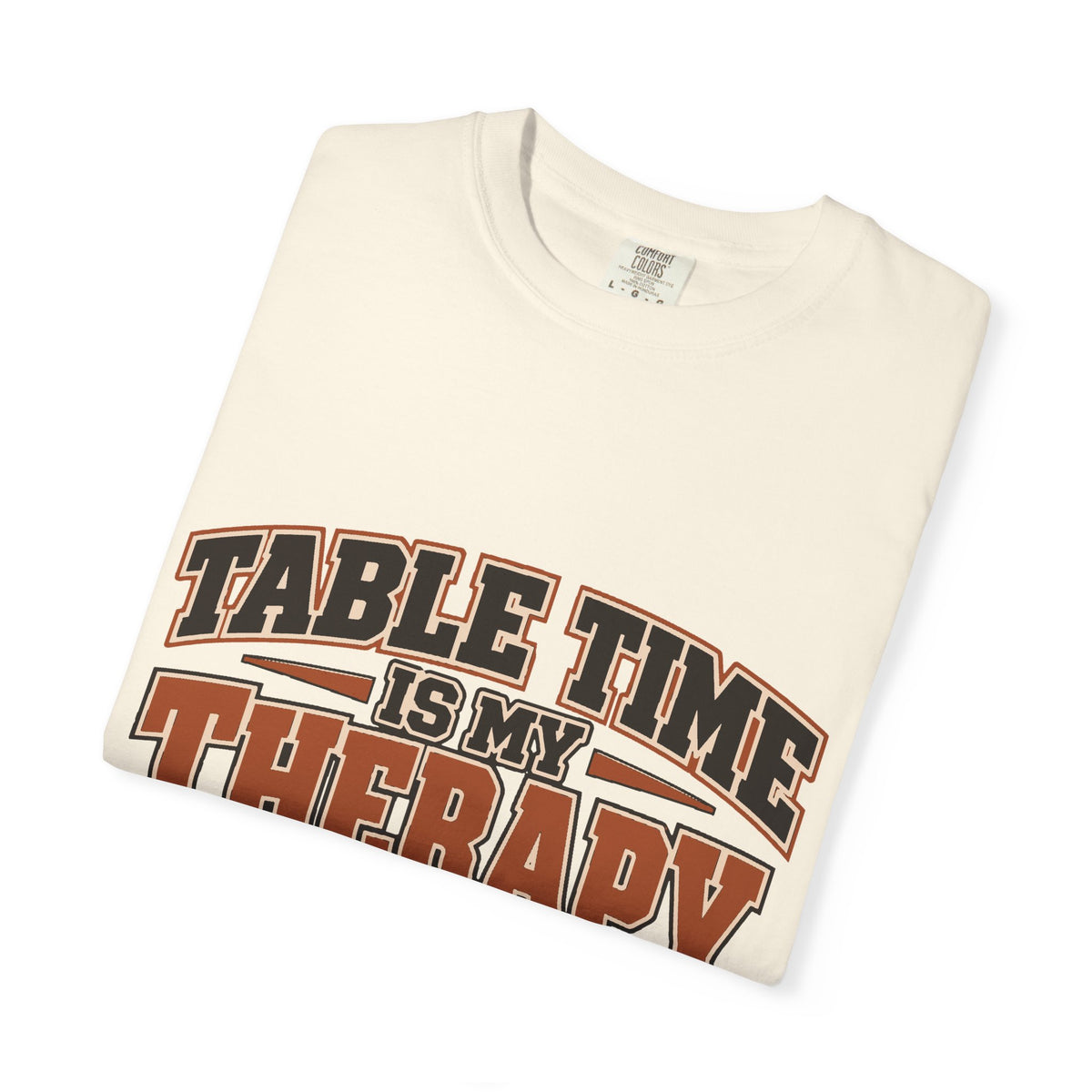 Table Time Is My Therapy Arm Wrestling T-Shirt Unisex | Pullers & Co.