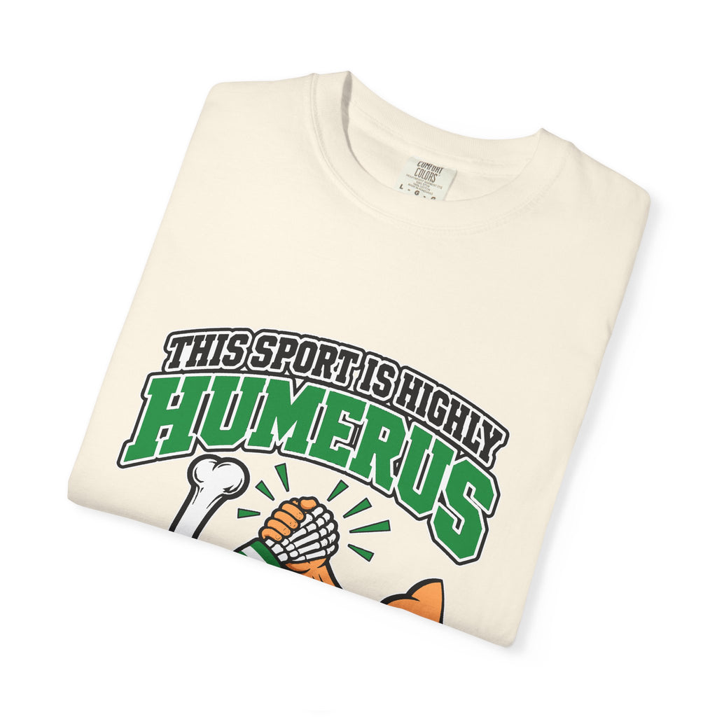 This Sport Is Highly Humerus Arm Wrestling T-Shirt Unisex | Pullers & Co.