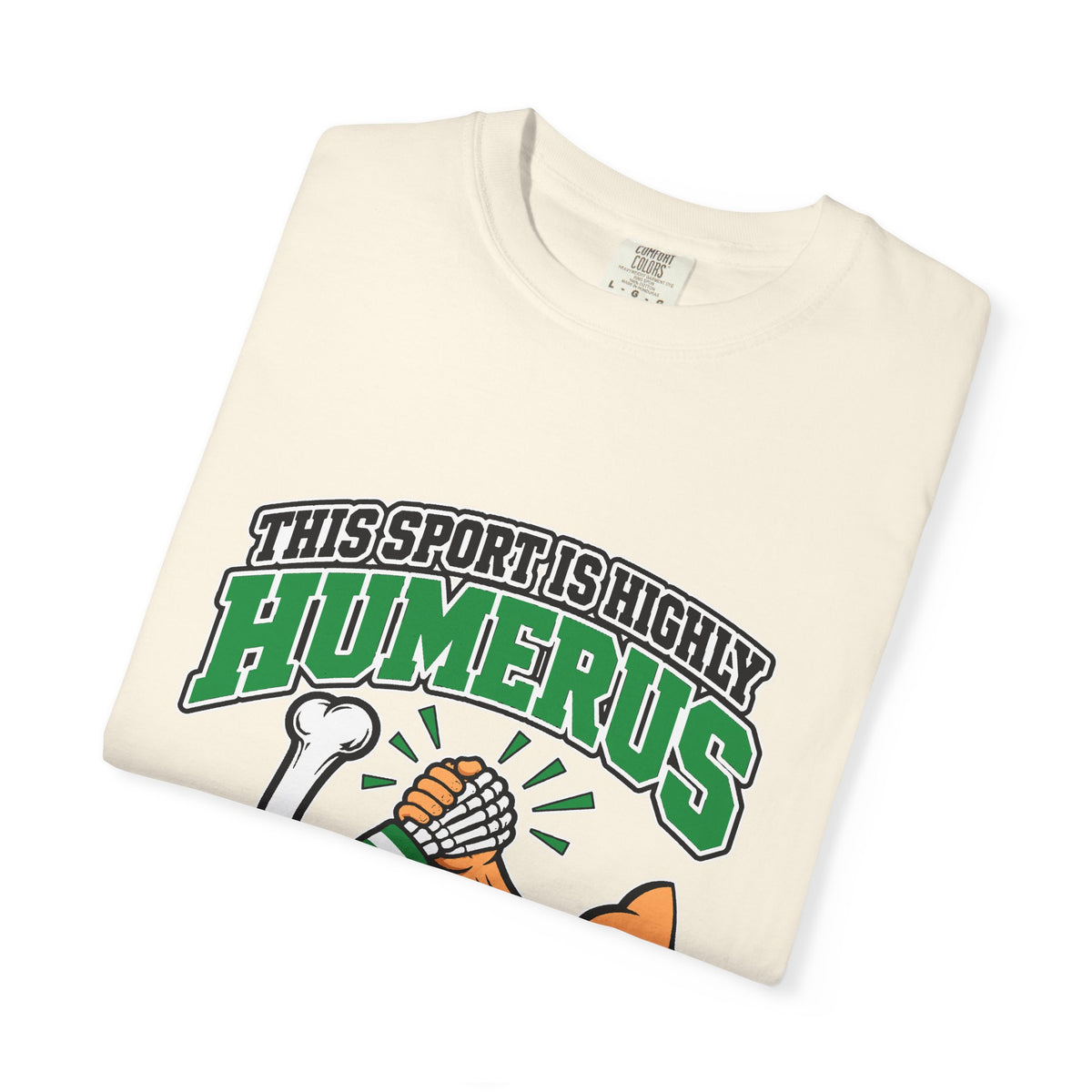 This Sport Is Highly Humerus Arm Wrestling T-Shirt Unisex | Pullers & Co.