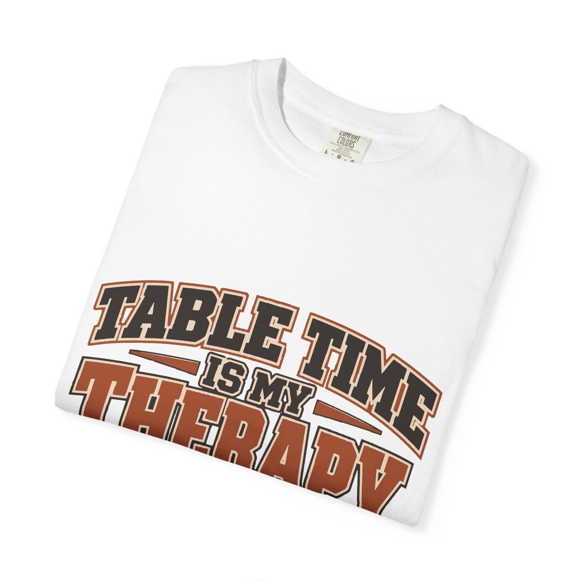 Table Time Is My Therapy Arm Wrestling T-Shirt Unisex | Pullers & Co.